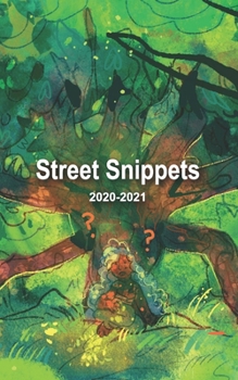 Paperback Street Snippets: 2020-2021 Book