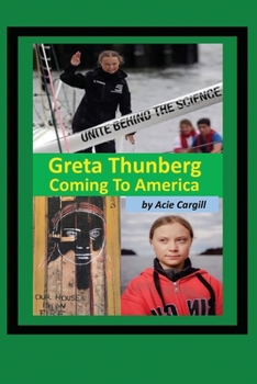 Paperback Greta Thunberg: Coming to America Book