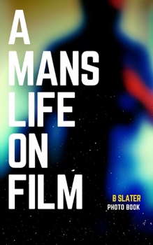 Paperback A Mans Life on Film Book