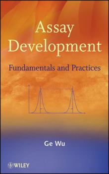 Hardcover Assay Development: Fundamentals and Practices Book