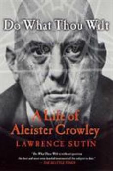 Paperback Do What Thou Wilt: A Life of Aleister Crowley Book