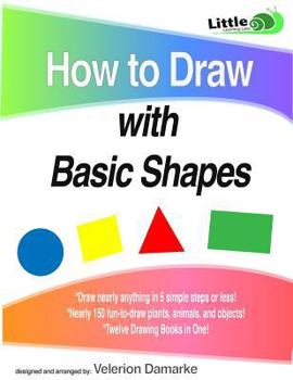 Paperback How to Draw with Basic Shapes: 12 Books in 1! Book