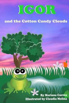 Paperback Igor and the Cotton Candy Clouds Book