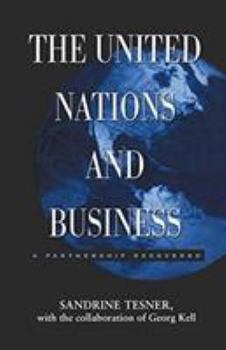 Hardcover The United Nations and Business: A Partnership Recovered Book