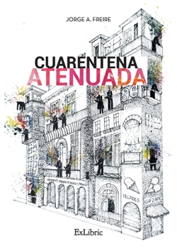 Paperback Cuarentena atenuada [Spanish] Book