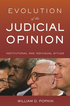 Hardcover Evolution of the Judicial Opinion: Institutional and Individual Styles Book