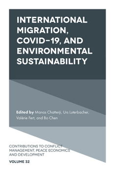Hardcover International Migration, Covid-19, and Environmental Sustainability Book
