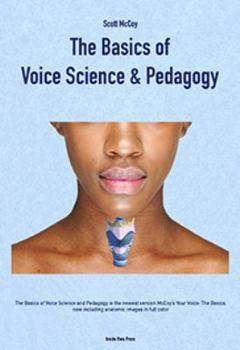 Paperback Basics of Voice Science and Pedagogy Book
