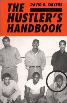 Hardcover The Hustler's Handbook: Reflections of the Insane Game Known as the Mack Game and an Escape from the Wrath Book