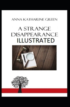 Paperback A Strange Disappearance Illustrated Book