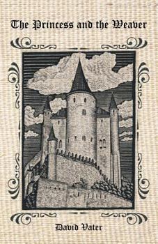 Paperback The Princess and the Weaver Book