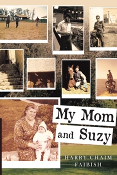 Paperback My Mom & Suzy Book