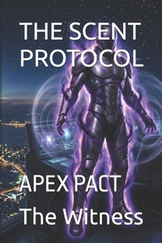 Paperback The Scent Protocol: Apex Pact Book