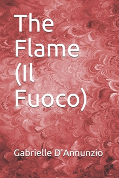 Paperback The Flame (Il Fuoco) Book