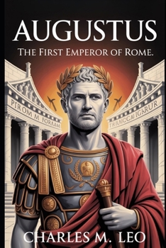 Paperback Augustus: The First Emperor of Rome Book