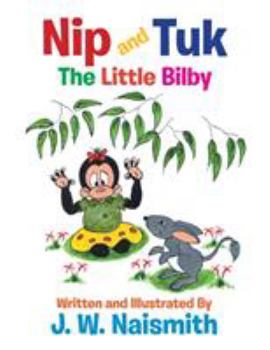 Paperback Nip and Tuk: The Little Bilby Book