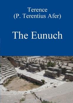 Paperback The Eunuch by Terence Book