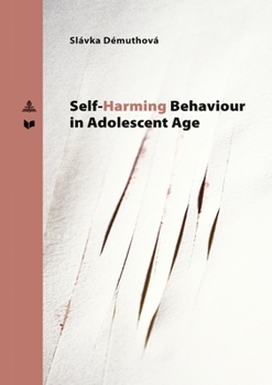 Paperback Self-Harming Behavior in Adolescent Age Book