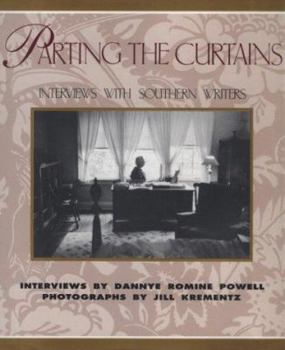 Hardcover Parting the Curtains: Interviews With Southern Writers Book