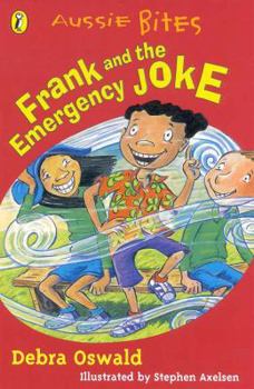 Paperback Frank & the Emergency Joke (Aussie Bites) Book
