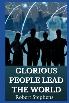 Paperback Glorious People Lead the World Book