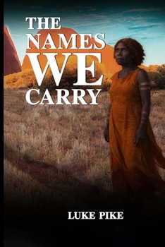 Paperback The Names We Carry Book
