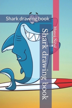 Paperback Shark fish coloring book: Shark drawing book