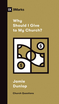 Why Should I Give to My Church? - Book  of the Church Questions