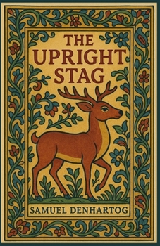 The Upright Stag: Jataka Tale Rhymes