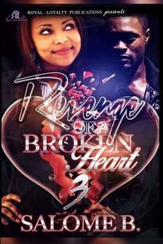 Paperback Revenge Of A Broken Heart 3 Book