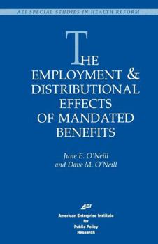 Paperback The Employment & Distributional Effects of Mandated Benefits Book