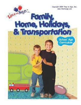 Paperback School Age Curriculum: Family, Home, Holidays & Transportation Book