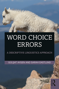 Hardcover Word Choice Errors: A Descriptive Linguistics Approach Book