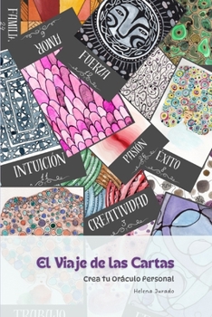 Paperback El Viaje de las Cartas: Crea tu Oráculo Personal [Spanish] Book