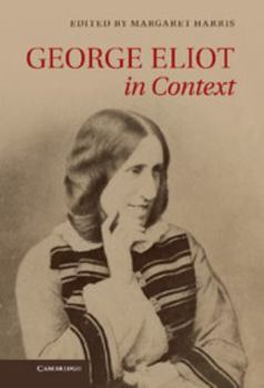 Hardcover George Eliot in Context Book