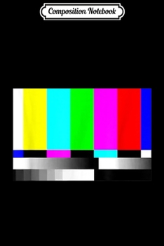 Composition Notebook: TV Static And Color Bar TV Error 80's Vintage  Journal/Notebook Blank Lined Ruled 6x9 100 Pages