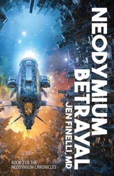 Paperback Neodymium Betrayal Book