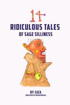 Paperback 14 Ridiculous Tales of Sage Silliness Book