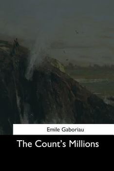 La Vie Infernalle - Book #1 of the Count's Millions