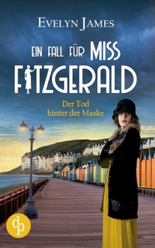 Der Tod hinter der Maske: Der britische Cosy Crime aus dem historischen Brighton (German Edition)