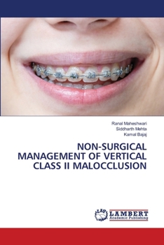 Paperback Non-Surgical Management of Vertical Class II Malocclusion Book