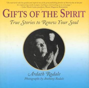 Hardcover Gifts of the Spirit: True Stories to Renew Your Soul Book