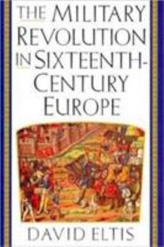 Paperback The Military Revolution in Sixteenth-Century Europe Book