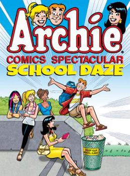 Paperback Archie Comics Spectacular: School Daze Book
