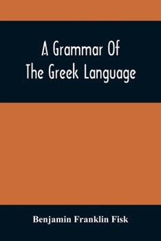 Paperback A Grammar Of The Greek Language Book