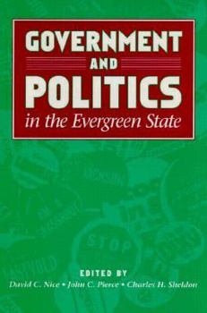 Paperback Government and Politics in the Evergreen State Book