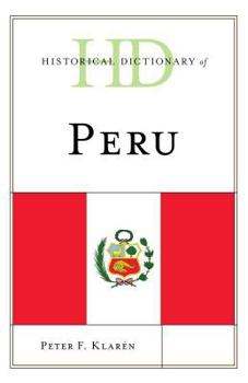 Hardcover Historical Dictionary of Peru Book