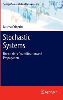 Paperback Stochastic Systems: Uncertainty Quantification and Propagation Book