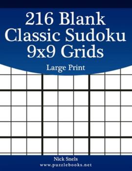 Paperback 216 Blank Classic Sudoku 9x9 Grids Large Print Book