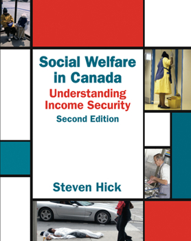 Paperback Social Welfare in Canada: Understanding Income Security Book